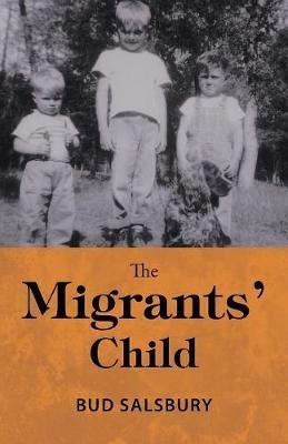 The Migrants' Child - Bud Salsbury - cover