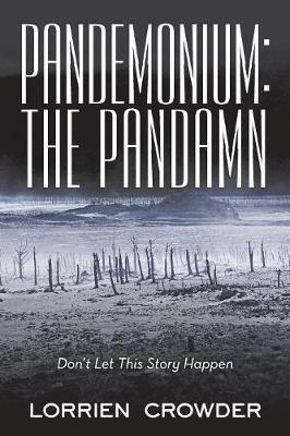 Pandemonium: the Pandamn: Don't Let This Story Happen - Lorrien Crowder - cover