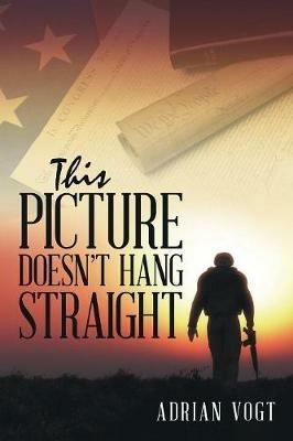 This Picture Doesn't Hang Straight - Adrian Vogt - cover