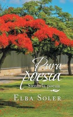 Pura Poesía: Sienta La Poesía - Elba Soler - cover