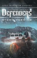 Defenders: Storm Warning - Kyle Matthew Aarons - cover