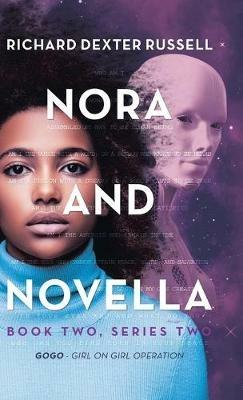 Nora and Novella: Book Two, Series Two - Richard Dexter Russell - cover