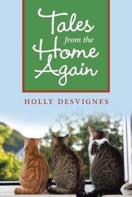 Tales from the Home Again - Holly Desvignes - cover