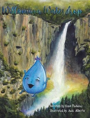 Willamina Waterdrop - Dave Podolny - cover