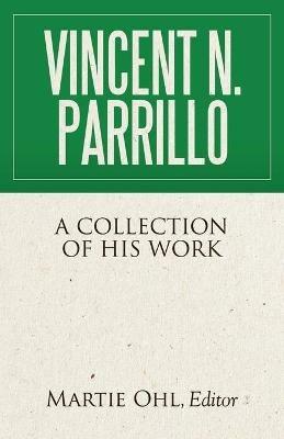 Vincent N. Parrillo: A Collection of His Work - Vincent N Parrillo - cover