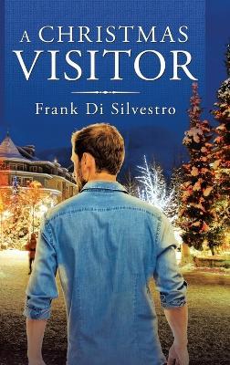 A Christmas Visitor - Frank Di Silvestro - cover