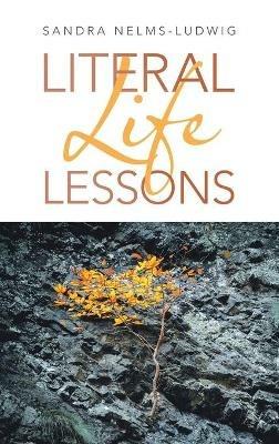 Literal Life Lessons - Sandra Nelms-Ludwig - cover