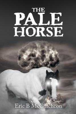 The Pale Horse - Eric B McCutcheon - cover