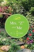 Mrs. "Z" and Me - D L McKay - cover