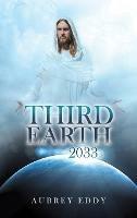 Third Earth 2033 - Aubrey Eddy - cover