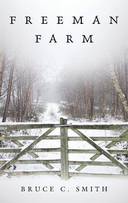 Freeman Farm - Bruce C Smith - cover