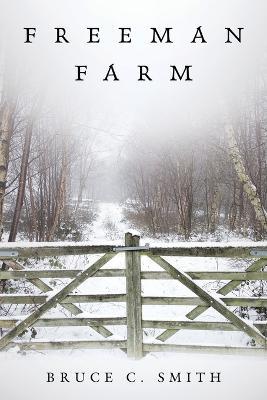 Freeman Farm - Bruce C Smith - cover