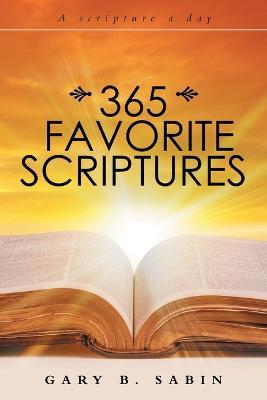 365 Favorite Scriptures - Gary B Sabin - cover
