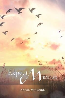 Expect Miracles - Annie McGuire - cover