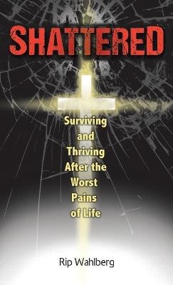 Shattered - Rip Wahlberg - cover