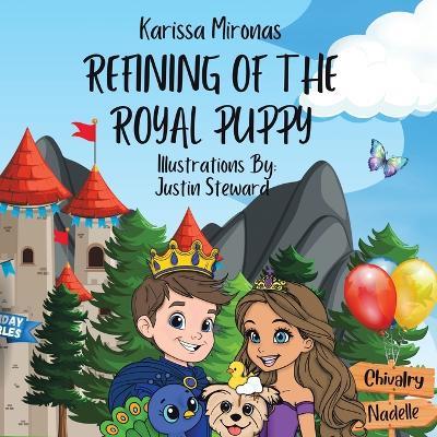Refining of the Royal Puppy - Karissa Mironas - cover