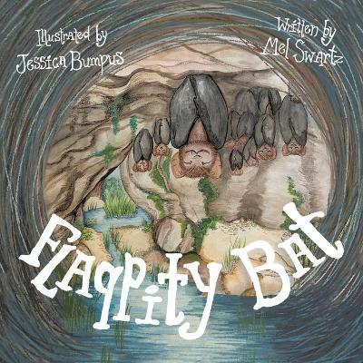 Flappity Bat - Mel Swartz - cover