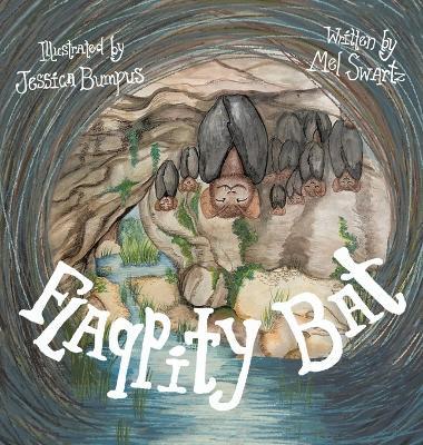 Flappity Bat - Mel Swartz - cover