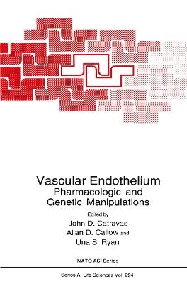 Vascular Endothelium: Pharmacologic and Genetic Manipulations - cover