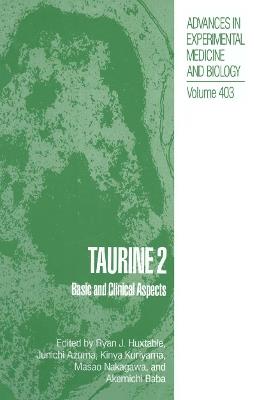 Taurine 2: Basic and Clinical Aspects - cover