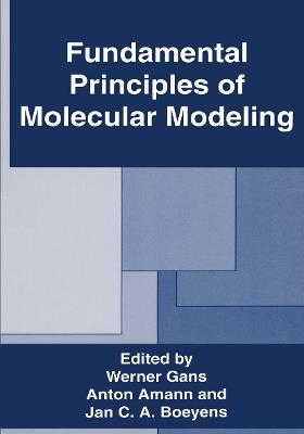Fundamental Principles of Molecular Modeling - cover
