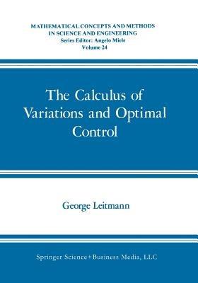 The Calculus of Variations and Optimal Control: An Introduction - George Leitmann - cover