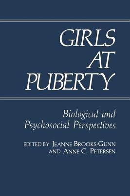 Girls at Puberty: Biological and Psychosocial Perspectives - cover