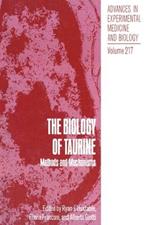 The Biology of Taurine: Methods and Mechanisms