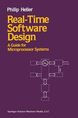 Real-Time Software Design: A Guide for Microprocessor Systems - HELLER - cover