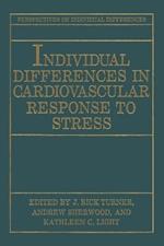 Individual Differences in Cardiovascular Response to Stress