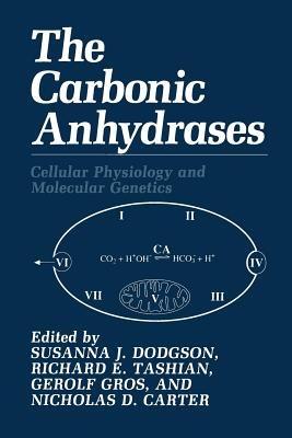 The Carbonic Anhydrases: Cellular Physiology and Molecular Genetics - cover
