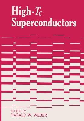 High-Tc Superconductors - Harald W. Weber - cover