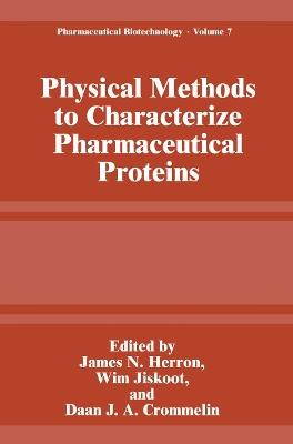 Physical Methods to Characterize Pharmaceutical Proteins - cover