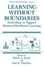 Learning without Boundaries: Technology to Support Distance/Distributed Learning