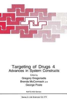 Targeting of Drugs 4: Advances in System Constructs - cover