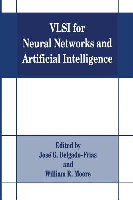 VLSI for Neural Networks and Artificial Intelligence - cover