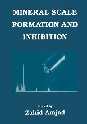 Mineral Scale Formation and Inhibition - cover