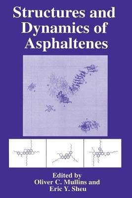 Structures and Dynamics of Asphaltenes - cover