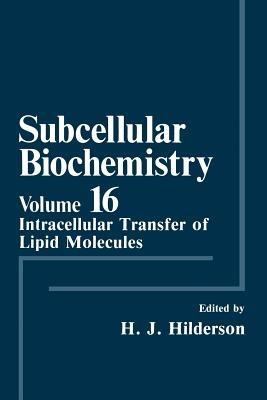 Subcellular Biochemistry: Intracellular Transfer of Lipid Molecules - cover
