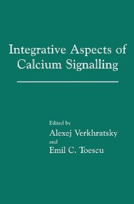 Integrative Aspects of Calcium Signalling - cover