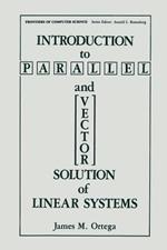 Introduction to Parallel and Vector Solution of Linear Systems