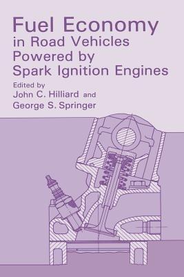 Fuel Economy: in Road Vehicles Powered by Spark Ignition Engines - cover