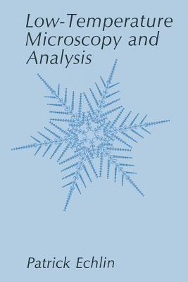Low-Temperature Microscopy and Analysis - Patrick Echlin - cover