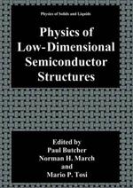 Physics of Low-Dimensional Semiconductor Structures