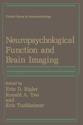 Neuropsychological Function and Brain Imaging - cover