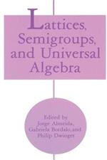 Lattices, Semigroups, and Universal Algebra