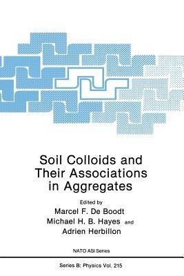 Soil Colloids and Their Associations in Aggregates - cover