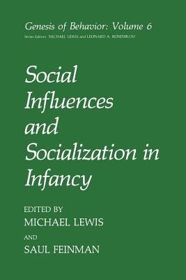 Social Influences and Socialization in Infancy - cover