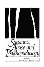 Substance Abuse and Psychopathology