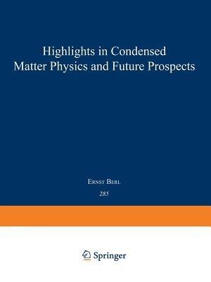 Highlights in Condensed Matter Physics and Future Prospects - cover